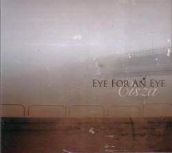 Eye For An Eye (PL) : Cisza
